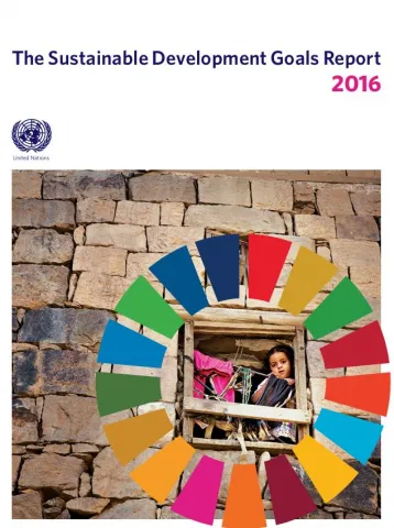 The Sustainable Development Goals Report 2016